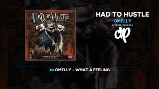 Omelly - Had To Hustle (FULL MIXTAPE)