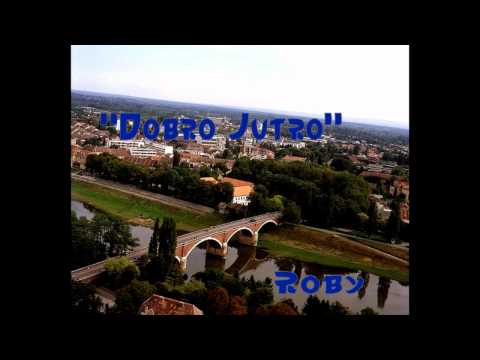 Dobro Jutro - Roby (Cro-Rap) 2011