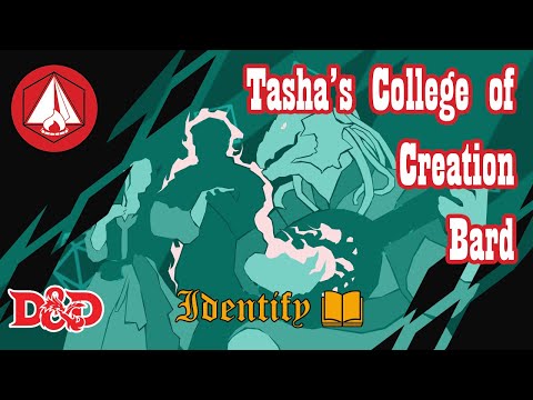College of Creation Bard - Tasha's Cauldron of Everything  - Identify D&D 5e