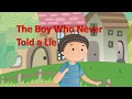 Poem  - The Boy Who Never Told a Lie - English Coach 2