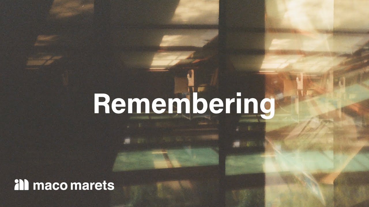 maco marets - Remembering (Official Music Video)