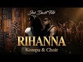Joé Dwèt Filé RIHANNA Kompa Choir