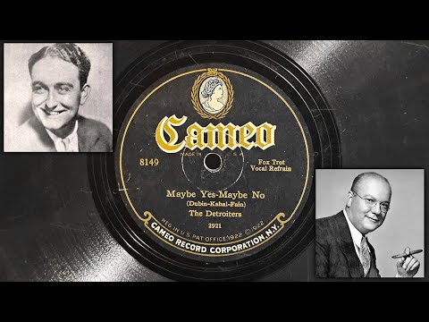 The Detroiters - Maybe Yes -- Maybe No ~1928