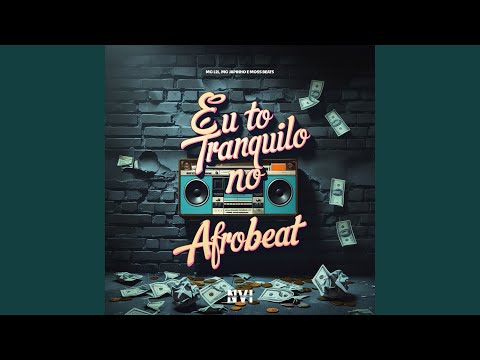 Eu Tô Tranquilo no Afrobeat