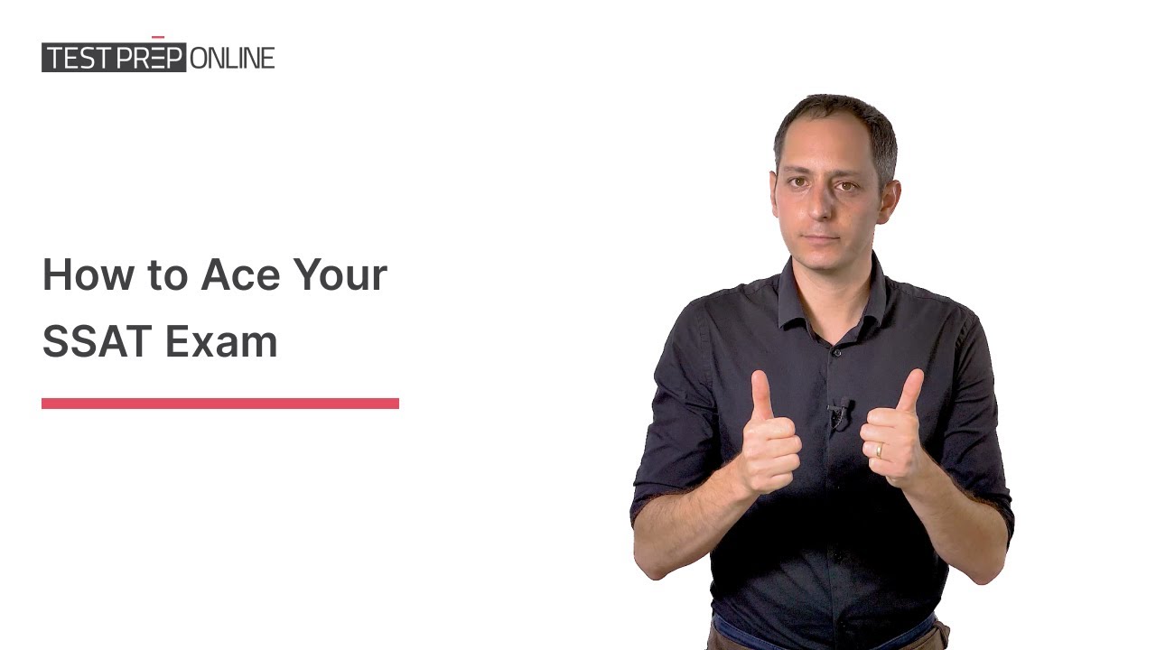 SSAT Upper Level Test (2025): Get Tips and Practice to Ace Your Exam