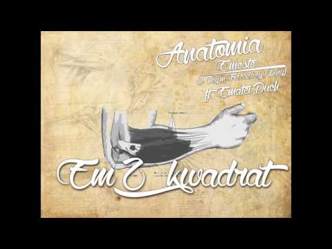 9. Emeste x O.C.T.W - eM2 Kwadrat feat. Ematei Duch, prod. Kuzyk O.C.T.W (Anatomia LP)