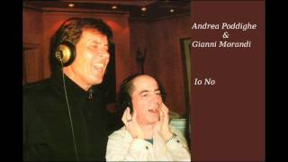 Andrea Poddighe & Gianni Morandi - Io No