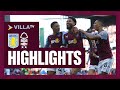HIGHLIGHTS | Aston Villa 4-2 Nottingham Forest