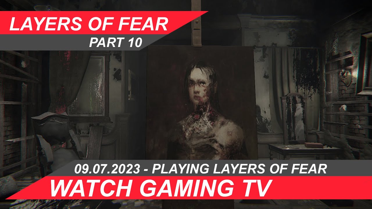 #layersoffear Part 10 -  #youtubestar  #gameplay #gameplaywalkthrough Bist Du bereit?