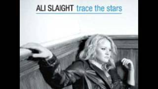 Ali Slaight- Story of Your Life
