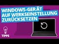 Windows-Gerät auf Werkseinstellungen zurücksetzen | MEDION Tipps