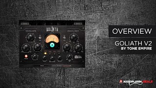 Video thumbnail for Checking Out Goliath v2 by Tone Empire! - Best Analog Saturation-Compression VST Plugin 2022 by Audio Plugin Deals