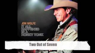Two Out of Seven-Jon Wolfe Official Track with Lyrics