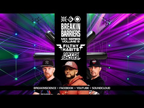 Breakin Science presents Breakin Barriers Mix Series Volume 8