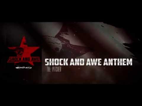 The Pitcher - Shock And Awe Anthem (Official Album Preview)
