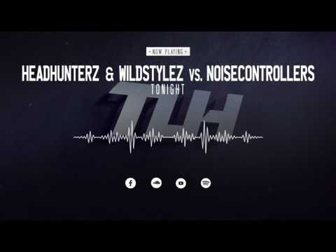 Headhunterz & Wildstylez vs. Noisecontrollers - Tonight (Return of Headhunterz) [HQ + HD]