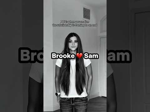 Brooke And Sam Just Broke Up?! 🤯💔