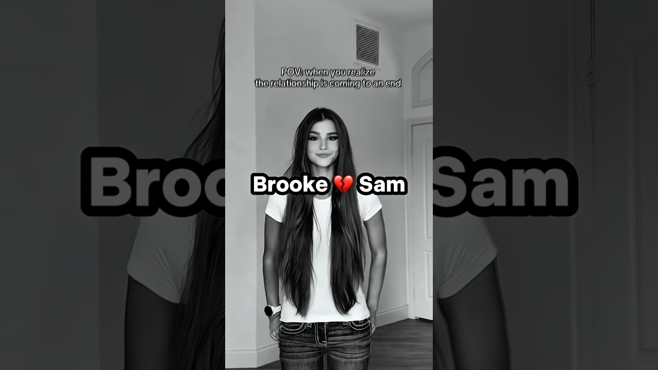 Brooke And Sam Just Broke Up?! 🤯💔