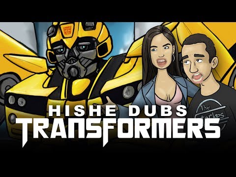 HISHE Dubs - Transformers (Comedy Recap)