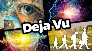 The Secret Behind Deja Vu