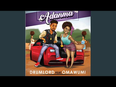 Adanma (feat. Omawumi)