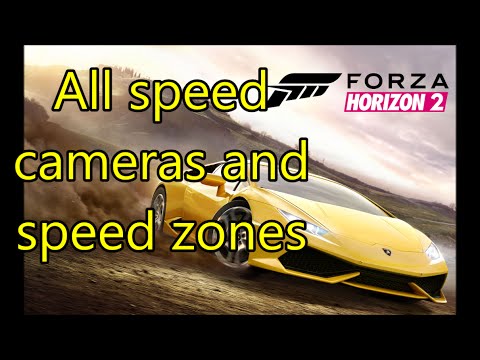 Forza Horizon 2: All Speed cameras and Speed Zones.