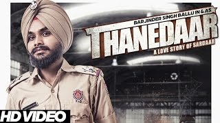 Barjinder Singh Ballu - Thanedaar | Latest Punjabi Songs 2016 | Young Unit Records