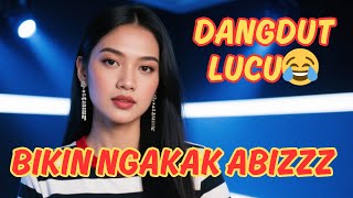 Download lagu DANGDUT LUCU BIKIN NGAKAK | DANGDUT KOCAK SEKALI  #trending #dangdut #dangdutlucu #dangdutviral #fyp mp3