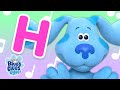 The Letter “H” Blue’s Clues Alphabet Song! | ABC Song | Blue’s Clues & You!