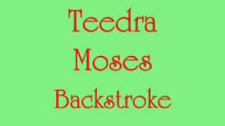 Teedra Moses - Backstroke