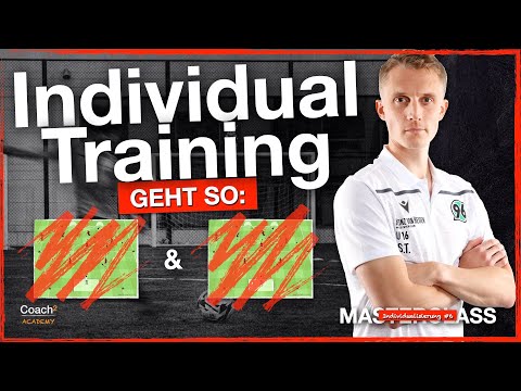 (4K) Die 2 Faktoren für Top - Individualtraining im Fußball I Coach²  #6
