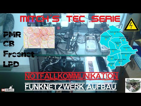 Notfallkommunikation Funknetzwerk aufbauen via CB-Funk, PMR-Funk, Freenet-Funk, LPD-Funk