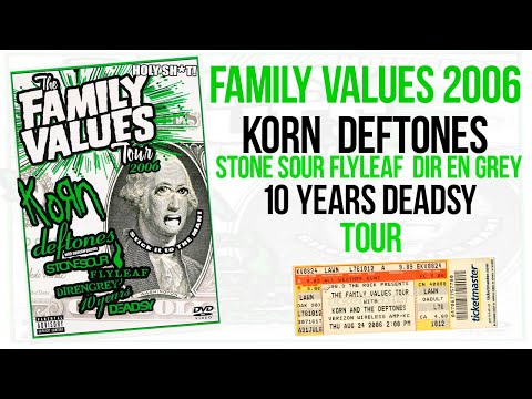 FAMILY VALUES 2006 [KORN, DEFTONES, STONE SOUR, DIR EN GREY]