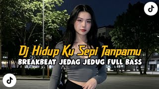 Download lagu DJ KUCINTA DIRIMU KU BENCI HADIRMU DJ HIDUPKU SEPI TANPAMU 🔥 DJ BREAKBEAT FULL BASS TERBARU 2025 mp3 Download lagu DJ KUCINTA DIRIMU KU BENCI HADIRMU DJ HIDUPKU SEPI TANPAMU 🔥 DJ BREAKBEAT FULL BASS TERBARU 2025 mp3