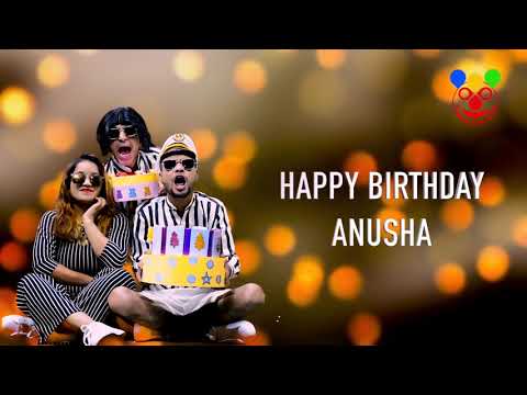 Happy birthday Anusha #pannafunwish #mybirthdaysong 9211343561