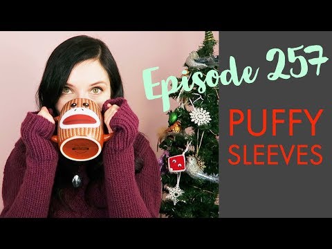 YARNGASM: Episode 257 - "Puffy Sleeves"