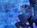 Princess Luna - Come little Children ( Lyrics ) 