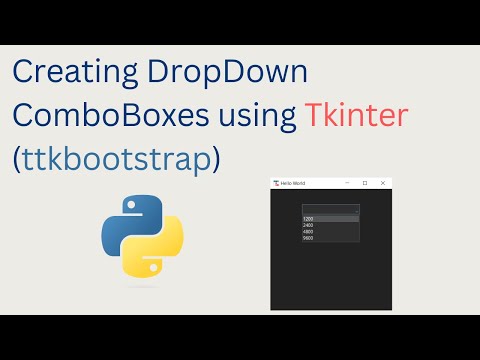 Creating a drop down Combobox using Tkinter (ttkbootstrap) GUI and Selecting a Value using Python