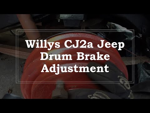 Willys CJ2a Jeep 9 Inch Drum Brake adjustment