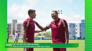 CRB realiza treino em Campina Grande e finaliza preparação para duelo diante do Sousa - 11/3/26