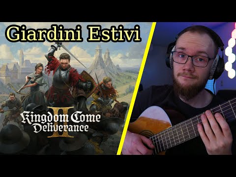 Kingdom Come: Deliverance II - Giardini Estivi [Guitar Cover]