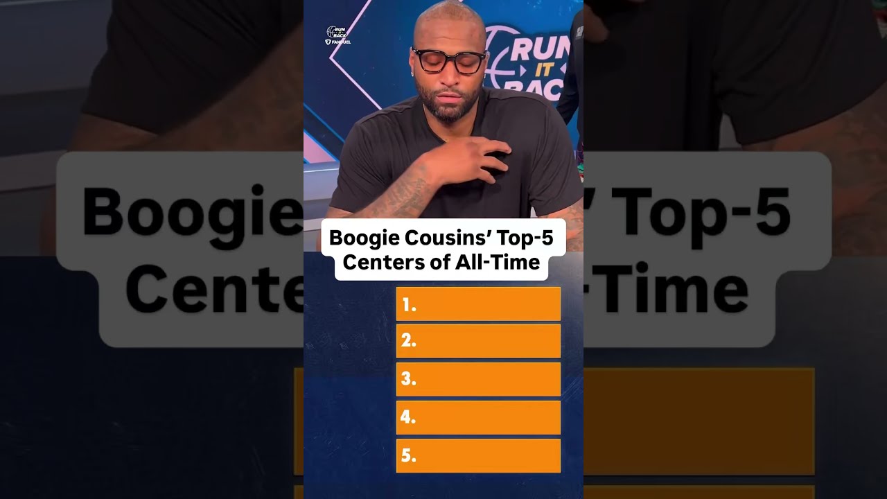 Boogie RANKS His Top 5 Centers All-Time
