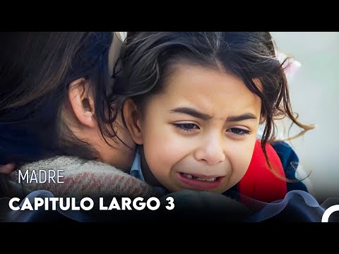 Madre Capitulo Largo 3 (Doblado en Español) FULL HD