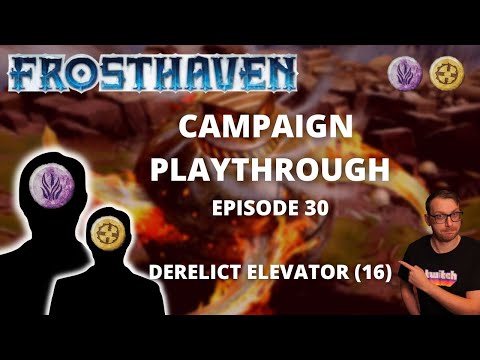 Frosthaven Scenario 16 - Derelict Elevator - Full Playthrough Ep 30