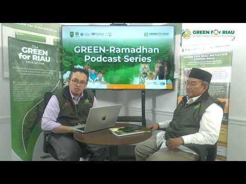 Green Ramadhan #5:  Kiat Islam dalam Pengendalian Karhutla