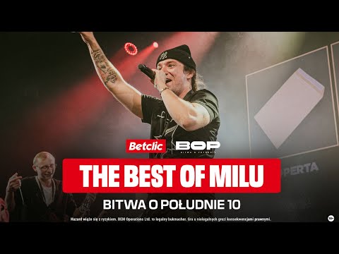 MILU - NAJLEPSZE WEJŚCIA | BITWA O POŁUDNIE 10 X BETCLIC