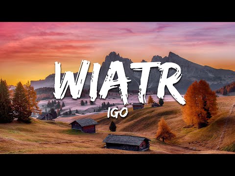 IGO - Wiatr (Tekst/Lyrics)