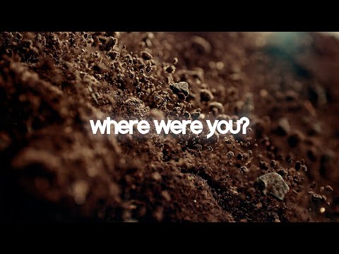 Where Were You // A song about suffering, inspired by the book of Job.
