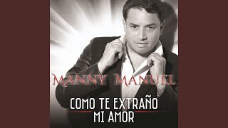 Como Te Extraño Mi Amor