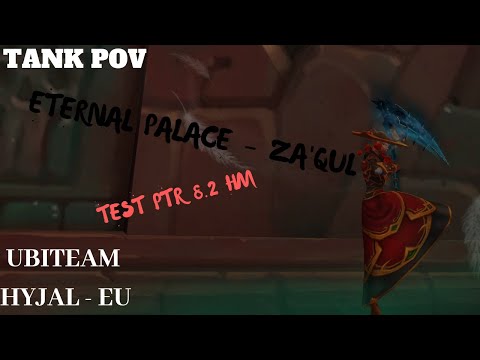UBITEAM - Za'qul, Héraut de Ny'alotha PTR 8.2 Eternal Palace Tank POV